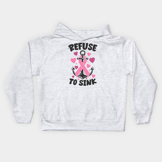 refuse to sink Kids Hoodie by CrankyTees